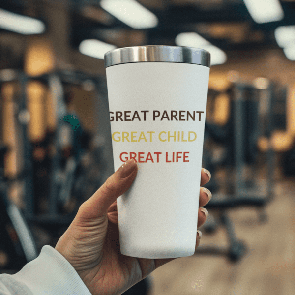 A hand holding a travel mug with the text "Great Parent Great Child Great Life."